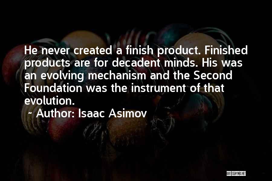 Evolving Quotes By Isaac Asimov