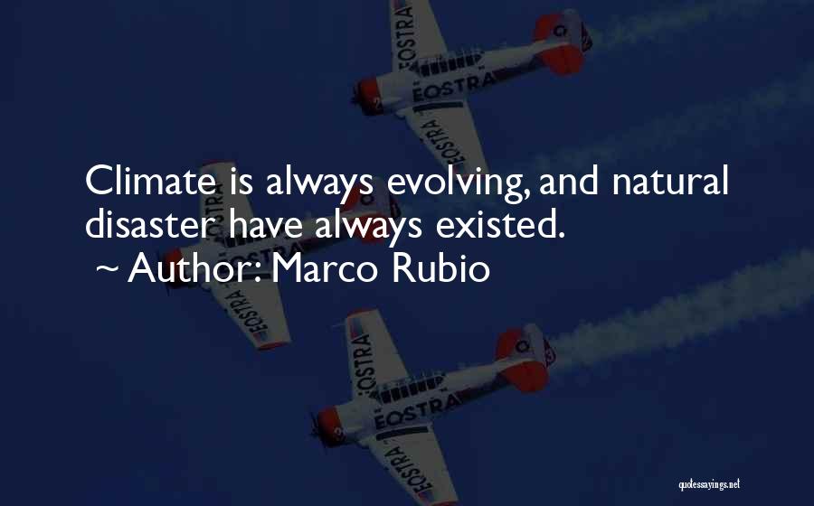 Evolving Quotes By Marco Rubio