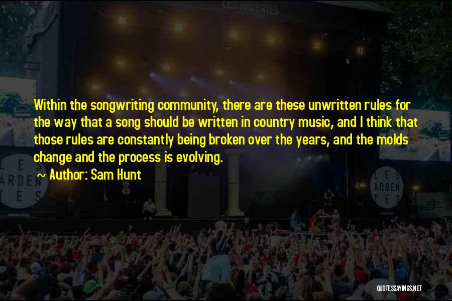 Evolving Quotes By Sam Hunt