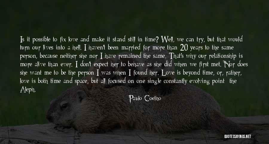 Evolving Relationship Quotes By Paulo Coelho