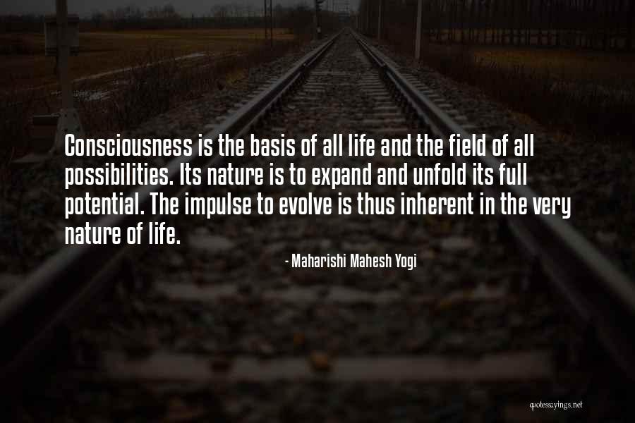 Evolving With Life Quotes By Maharishi Mahesh Yogi Evolving With Life Quotes By Maharishi Mahesh Yogi