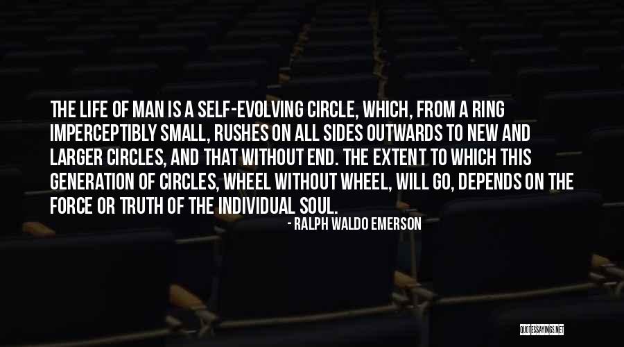 Evolving With Life Quotes By Ralph Waldo Emerson Evolving With Life Quotes By Ralph Waldo Emerson