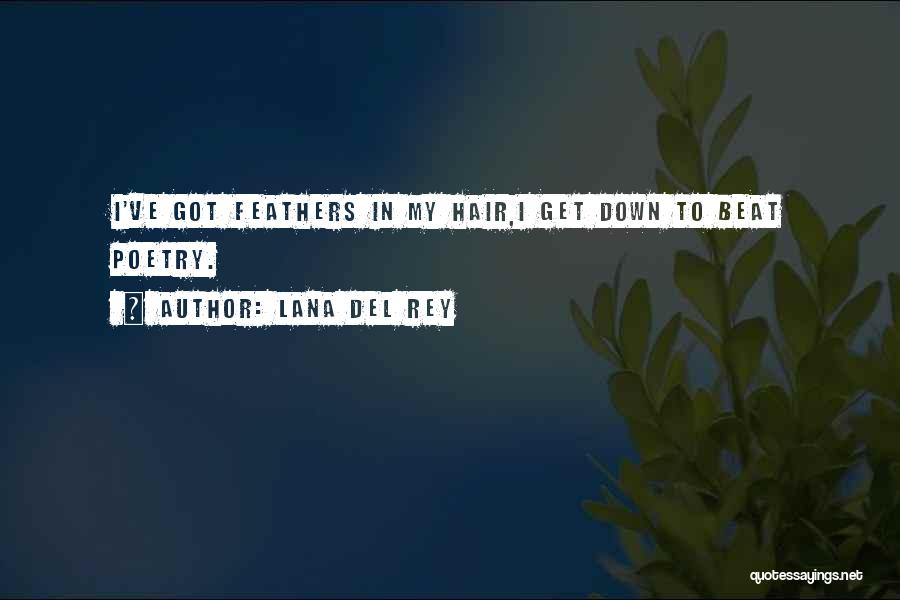 Evonolife Quotes By Lana Del Rey
