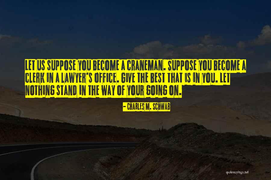 Evora 400 Quotes By Charles M. Schwab Evora 400 Quotes By Charles M. Schwab