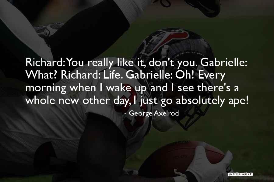 Evoscan Quotes By George Axelrod Evoscan Quotes By George Axelrod
