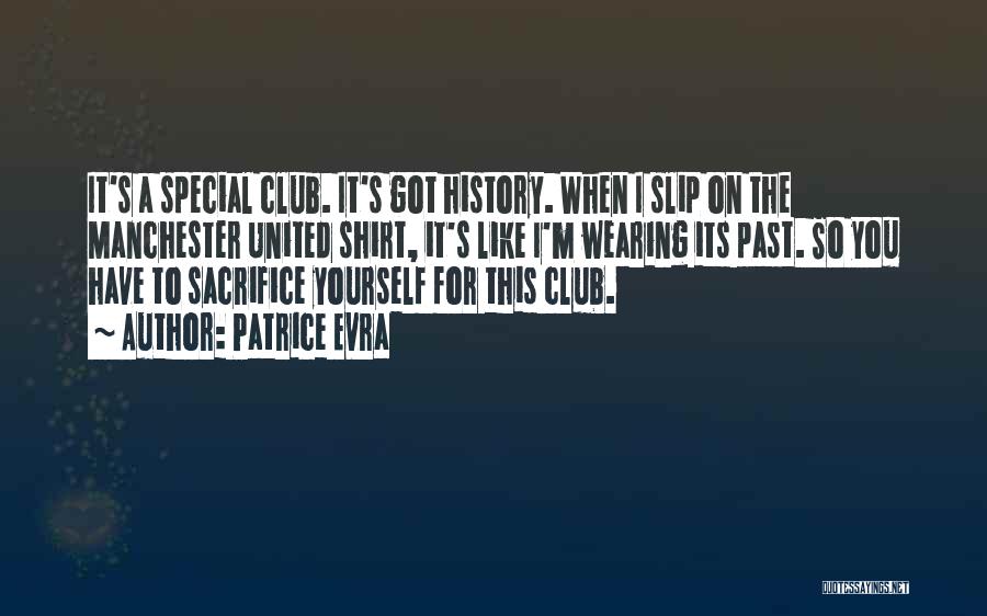 Evra Quotes By Patrice Evra