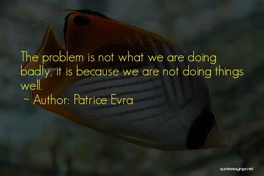 Evra Quotes By Patrice Evra