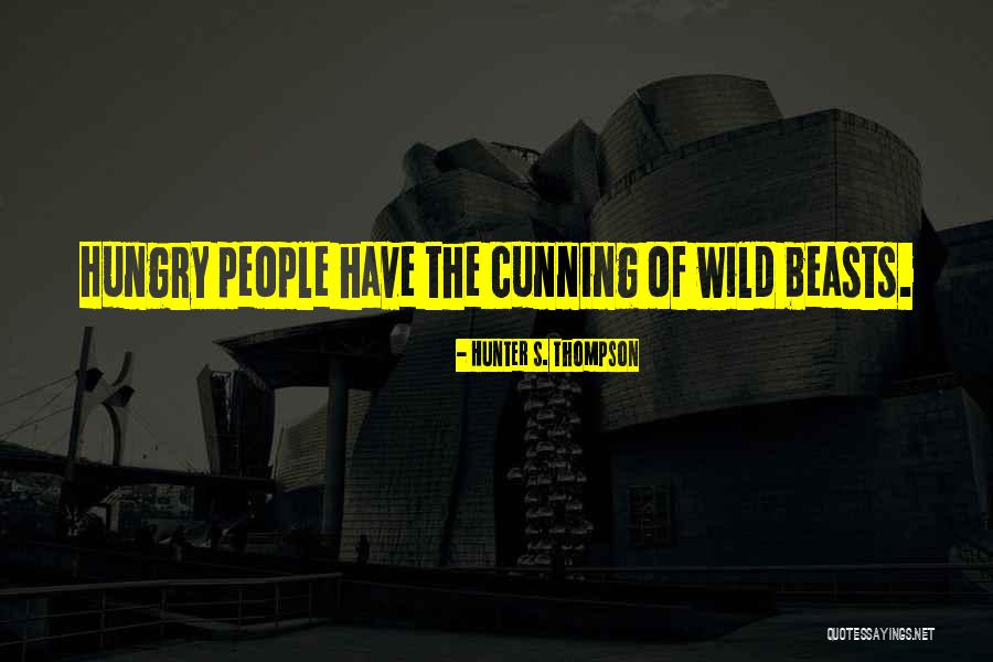 Evras Quotes By Hunter S. Thompson