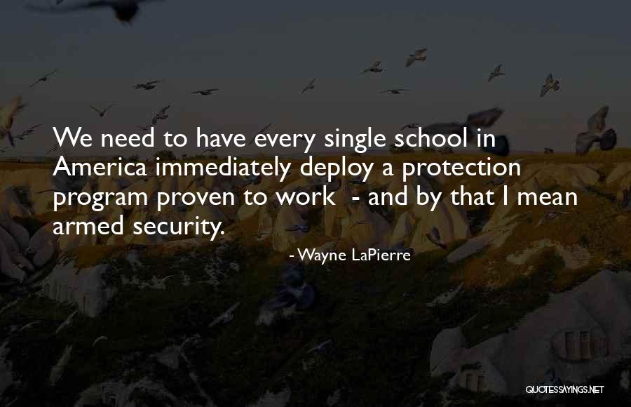 Evras Quotes By Wayne LaPierre Evras Quotes By Wayne LaPierre