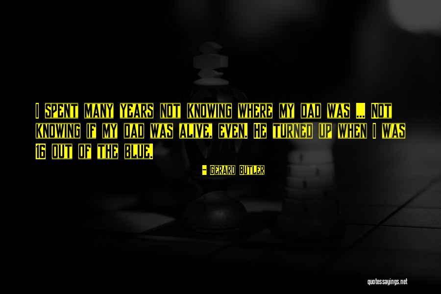 Evrendeki Quotes By Gerard Butler Evrendeki Quotes By Gerard Butler