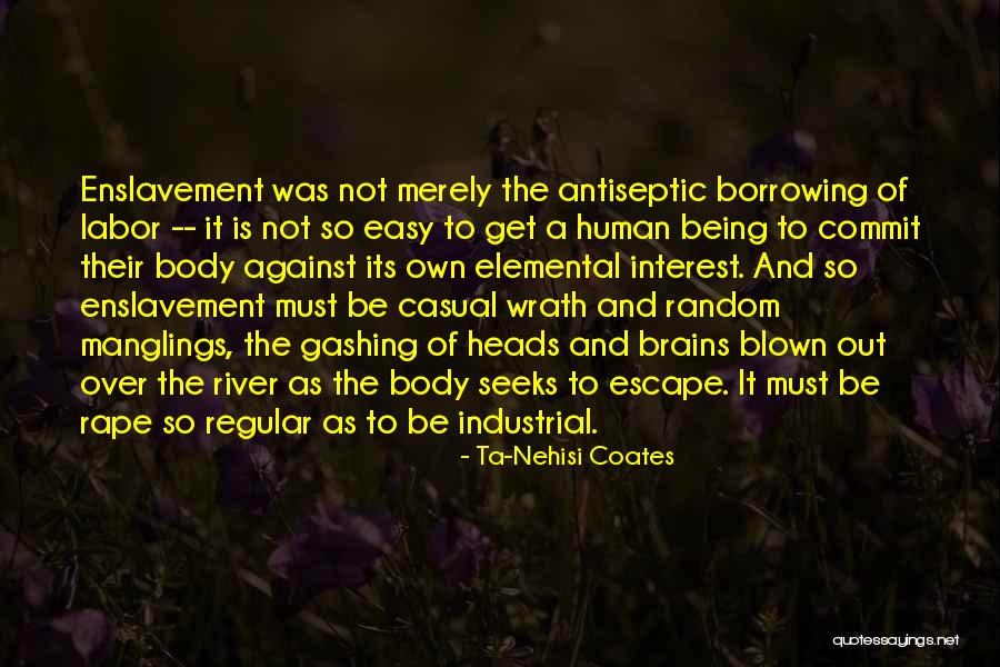 Evrensel Koleji Quotes By Ta-Nehisi Coates Evrensel Koleji Quotes By Ta-Nehisi Coates