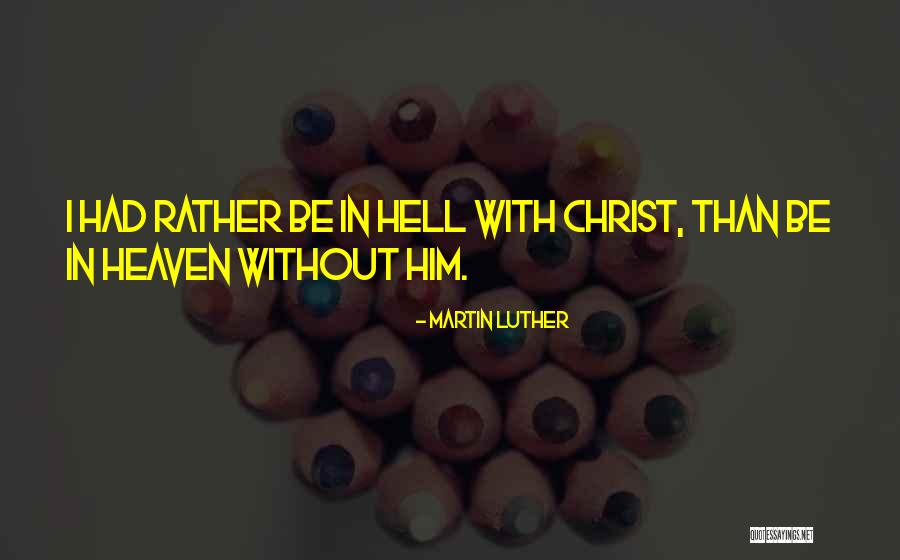 Evrenselfilmler Quotes By Martin Luther Evrenselfilmler Quotes By Martin Luther