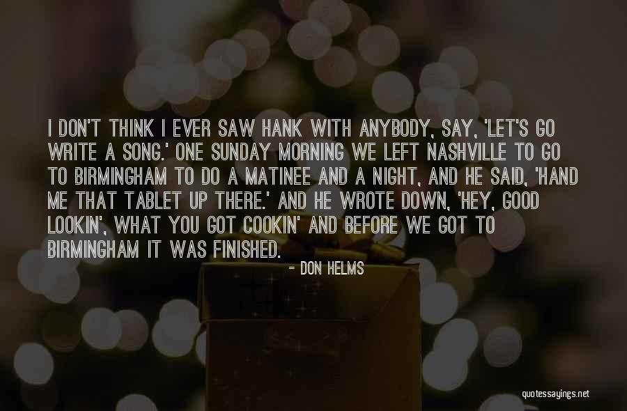 Evret Hayle Quotes By Don Helms Evret Hayle Quotes By Don Helms