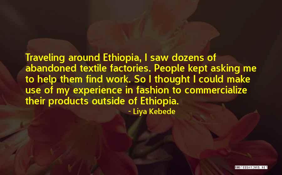 Evrim Alasya Quotes By Liya Kebede Evrim Alasya Quotes By Liya Kebede