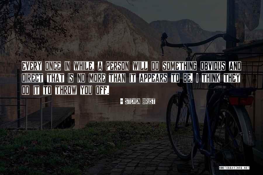 Evristika Quotes By Steven Brust Evristika Quotes By Steven Brust