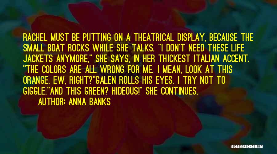 Ew Quotes By Anna Banks