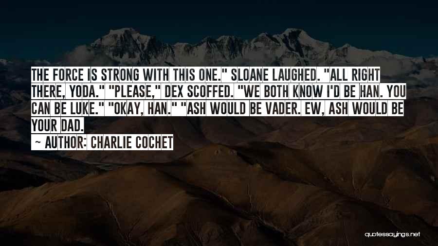 Ew Quotes By Charlie Cochet