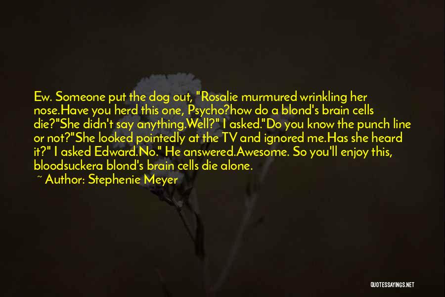 Ew Quotes By Stephenie Meyer