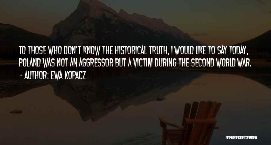 Ewa Kopacz Quotes 1754314