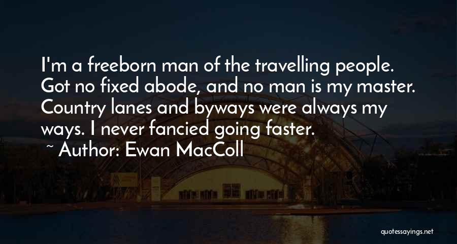 Ewan MacColl Quotes 1538429