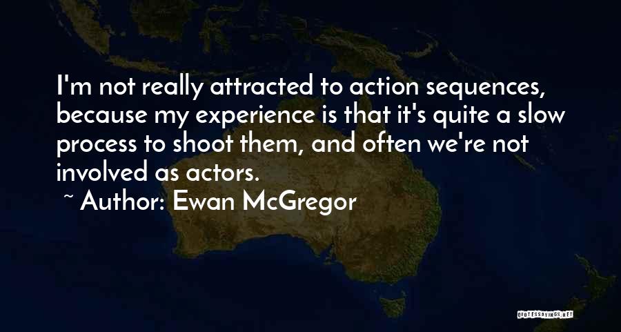 Ewan McGregor Quotes 1010608