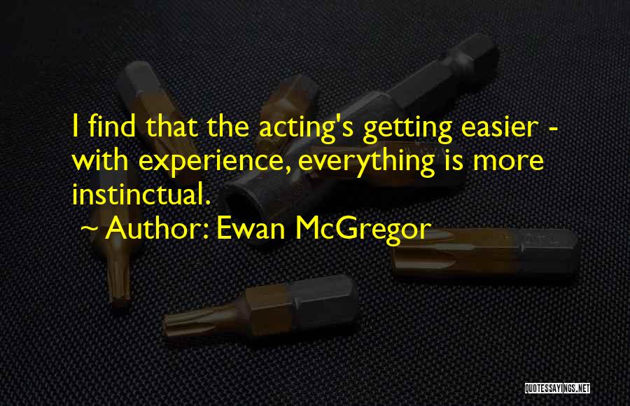 Ewan McGregor Quotes 1014931