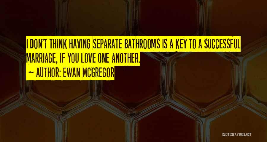 Ewan McGregor Quotes 1051269