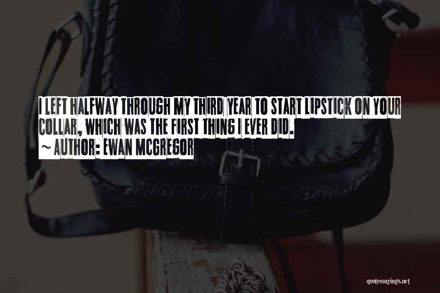 Ewan McGregor Quotes 1110168