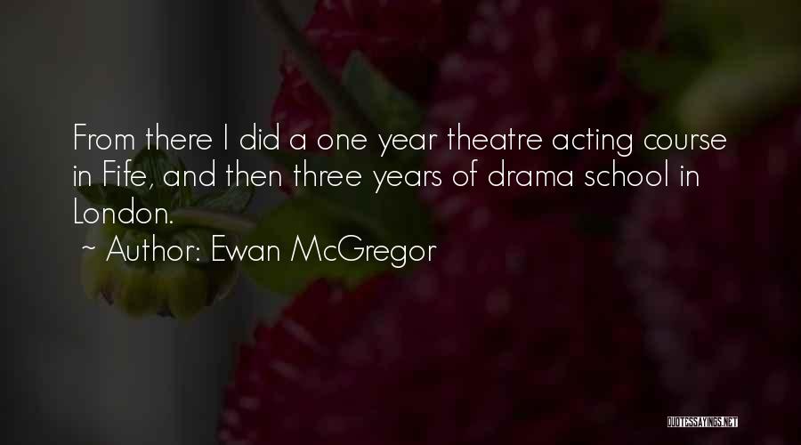 Ewan McGregor Quotes 1154492