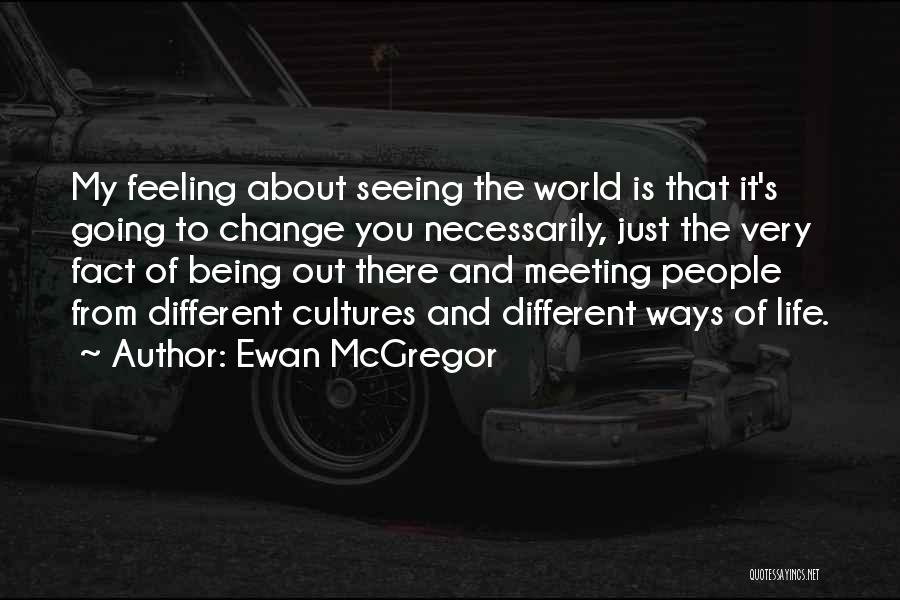 Ewan McGregor Quotes 1291692
