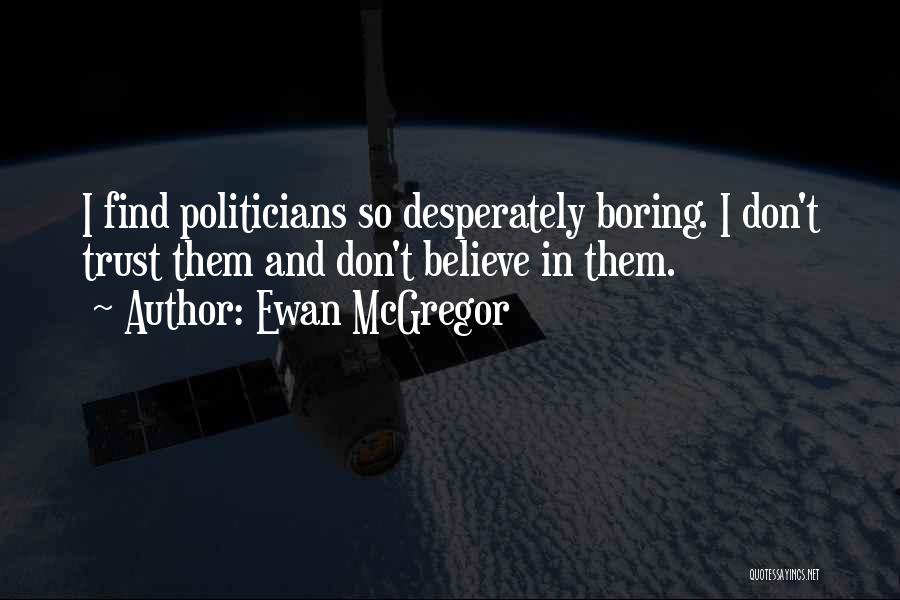 Ewan McGregor Quotes 1390878