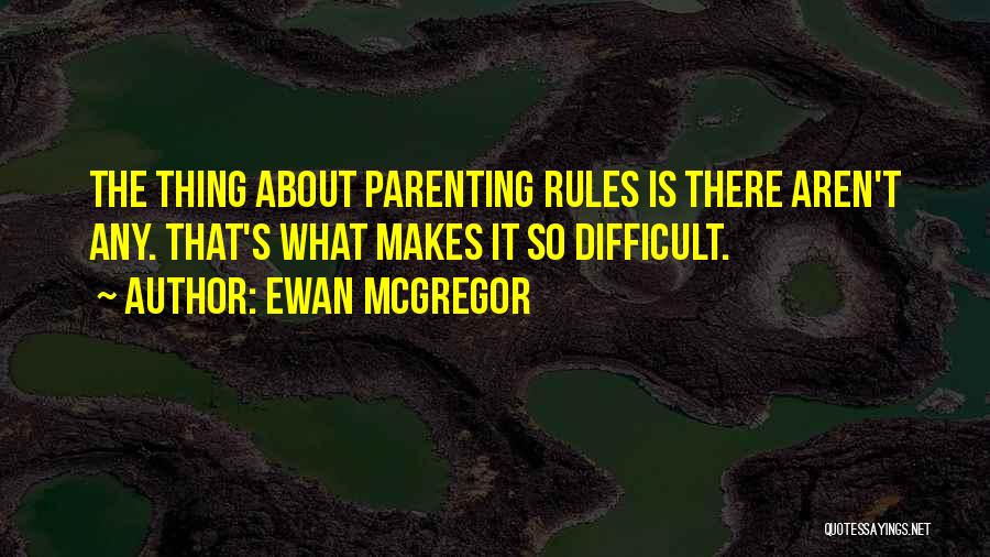 Ewan McGregor Quotes 1407663