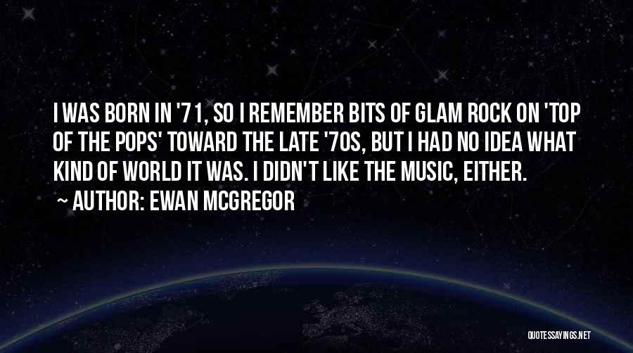Ewan McGregor Quotes 1697806