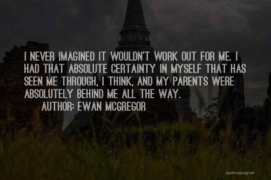 Ewan McGregor Quotes 1741080