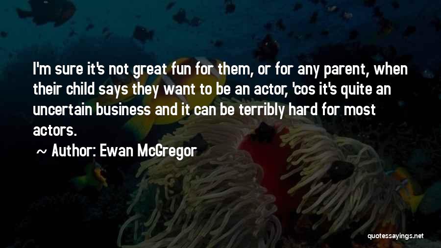 Ewan McGregor Quotes 2032534