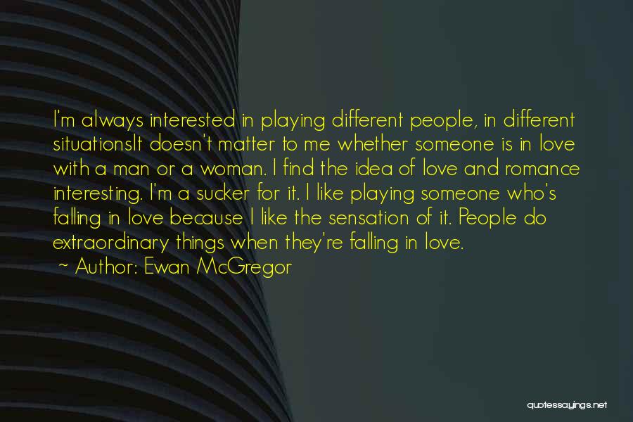 Ewan McGregor Quotes 295871