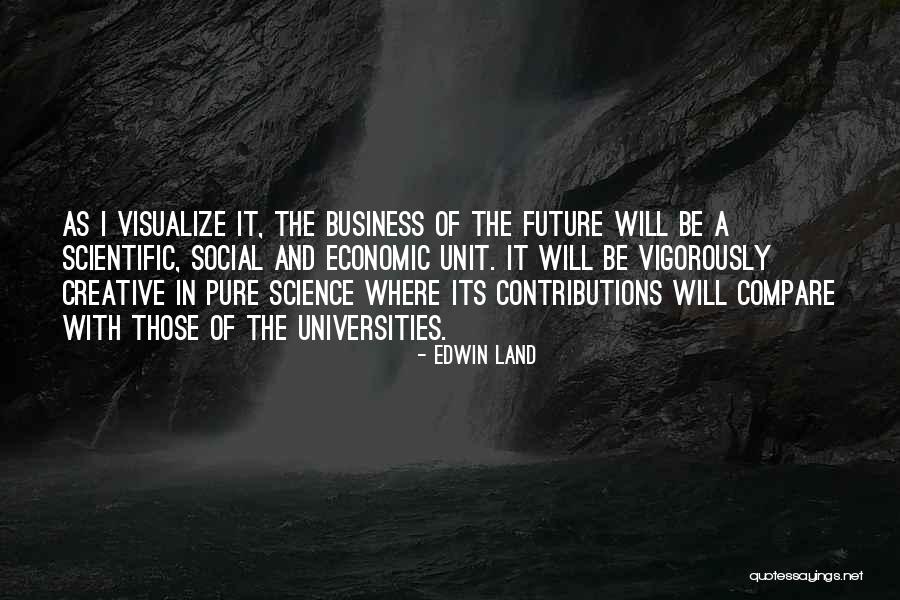 Ewbanks Quotes By Edwin Land Ewbanks Quotes By Edwin Land