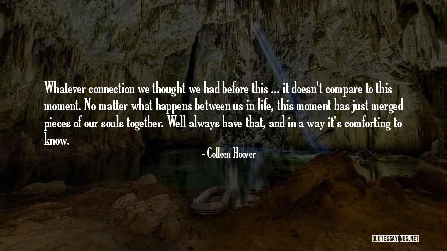 Ewdard Quotes By Colleen Hoover Ewdard Quotes By Colleen Hoover