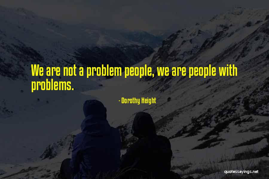 Ewelina Quotes By Dorothy Height Ewelina Quotes By Dorothy Height