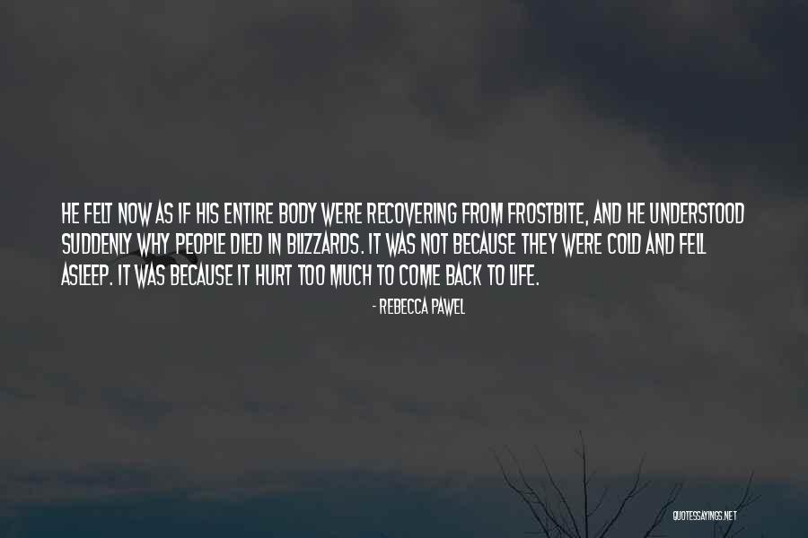 Ewells House Quotes By Rebecca Pawel Ewells House Quotes By Rebecca Pawel