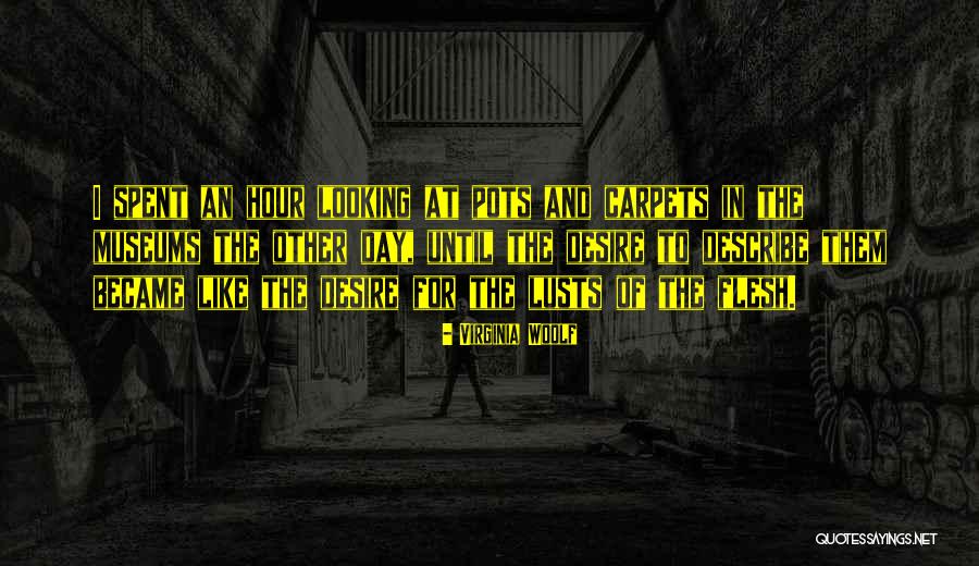 Ewens Field Quotes By Virginia Woolf Ewens Field Quotes By Virginia Woolf