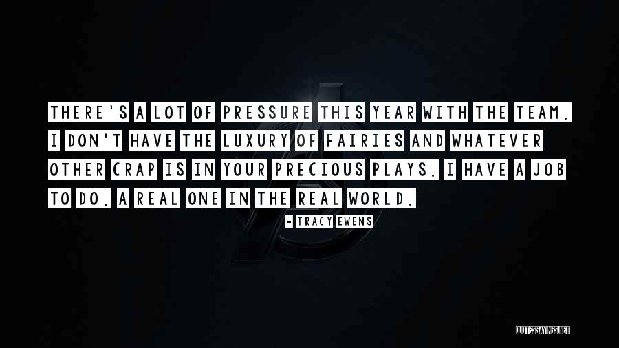 Ewens Quotes By Tracy Ewens Ewens Quotes By Tracy Ewens