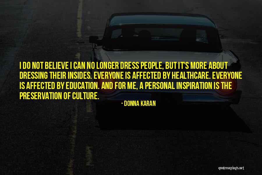 Ewers Football Quotes By Donna Karan Ewers Football Quotes By Donna Karan