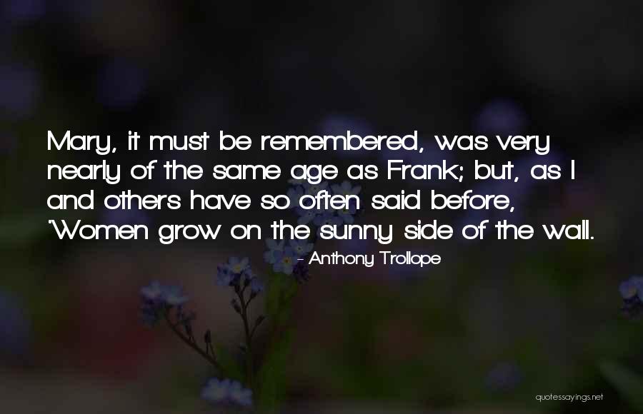 Ewerton De Castro Quotes By Anthony Trollope Ewerton De Castro Quotes By Anthony Trollope