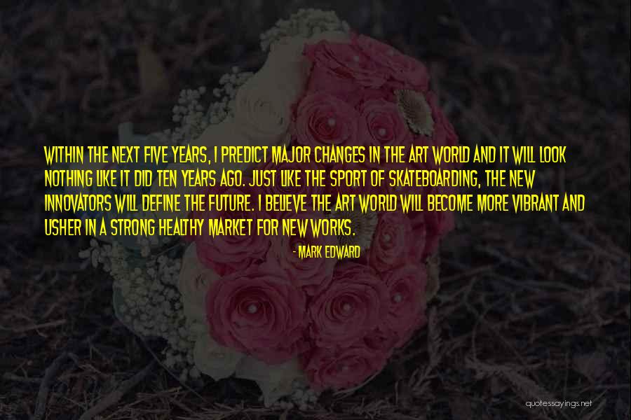 Ewerton De Castro Quotes By Mark Edward Ewerton De Castro Quotes By Mark Edward