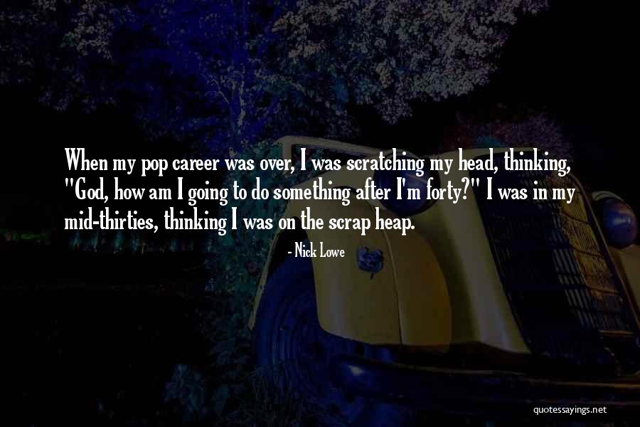 Ewgeni Minchew Quotes By Nick Lowe Ewgeni Minchew Quotes By Nick Lowe