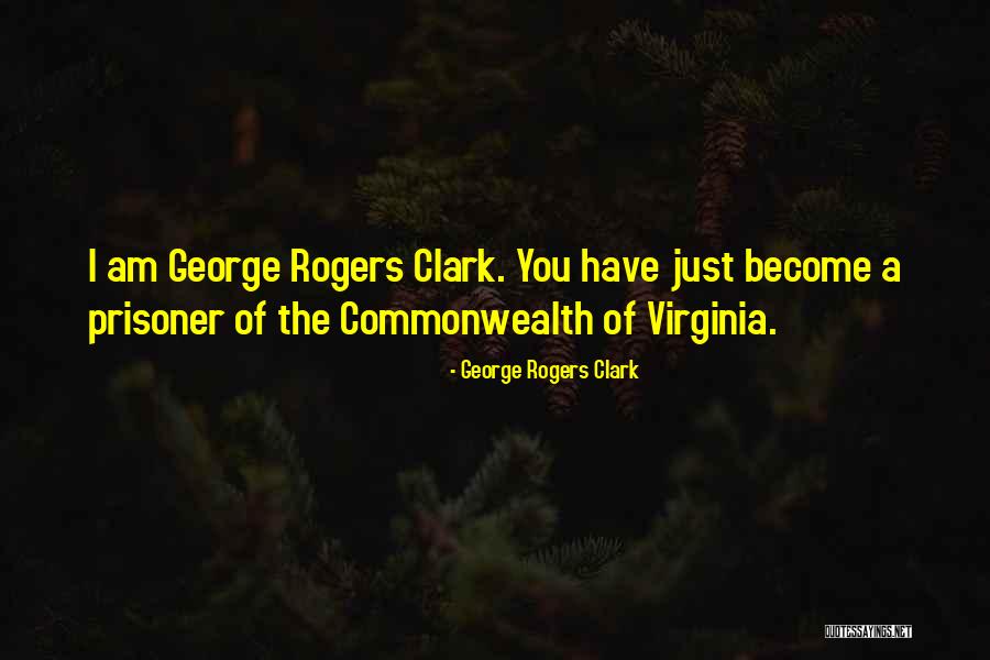 Ewgenju Quotes By George Rogers Clark Ewgenju Quotes By George Rogers Clark