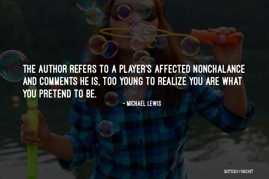Ewgenju Quotes By Michael Lewis Ewgenju Quotes By Michael Lewis