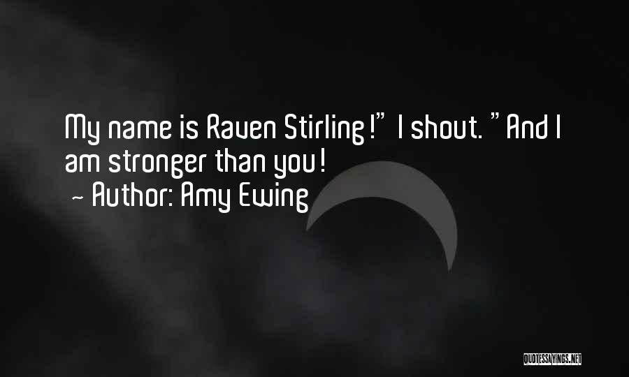 Ewing Quotes By Amy Ewing