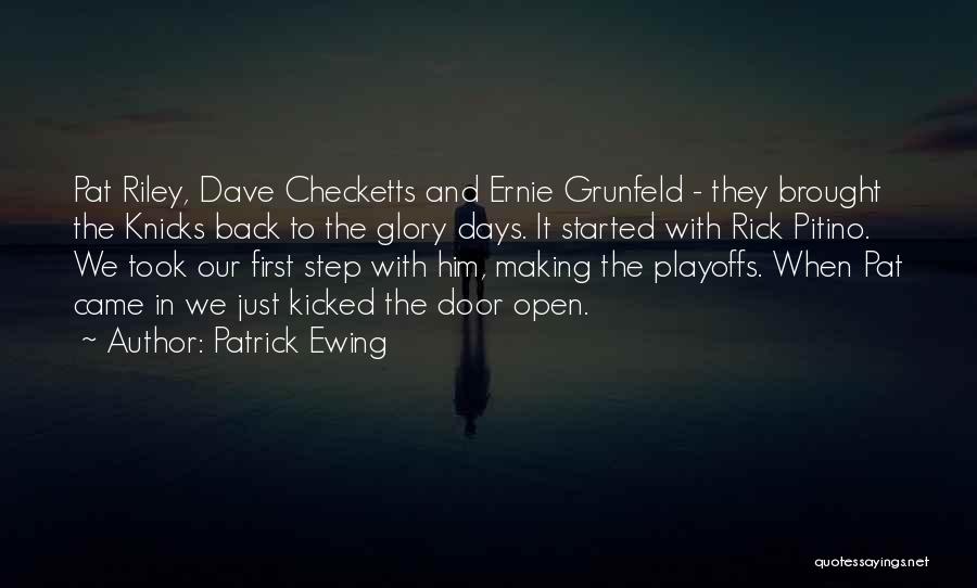 Ewing Quotes By Patrick Ewing